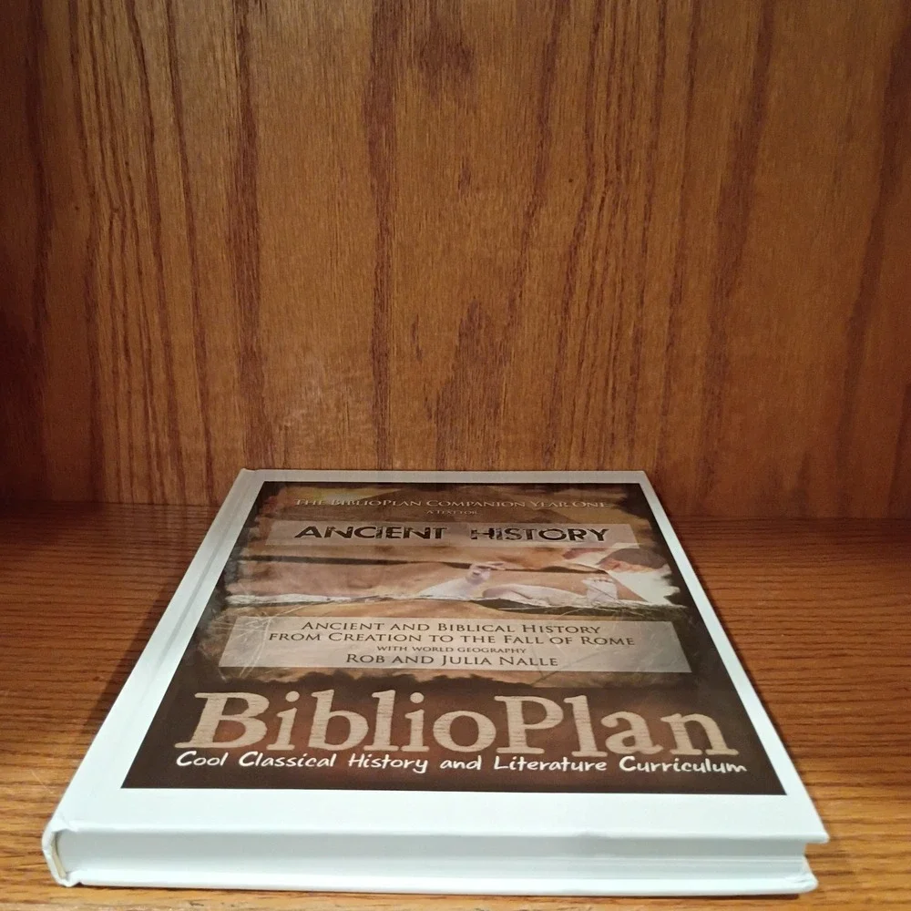 The Biblioplan Companion Year One: A Text for Ancient History, First Edition